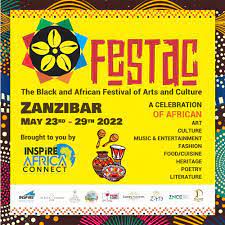 FESTAC 2022 to boost trade, showcase African culture in Zanzibar