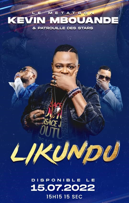 “Likundu”, un nouveau single de Kévin Mbouandé