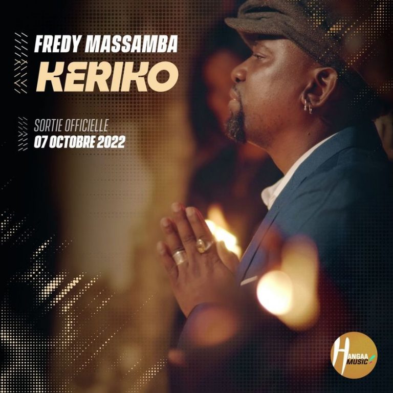 « Keriko », Le Nouveau Single De Fredy Massamba