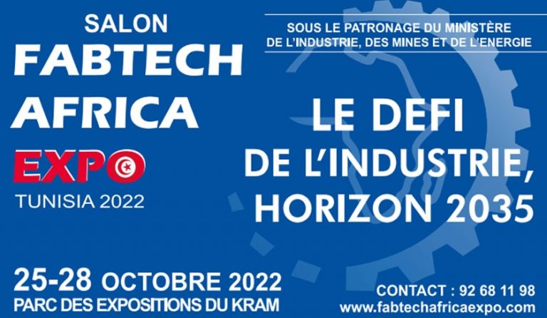 «Fabtech Africa Expo Tunisia 2023» : Un Premier Salon Dédié À La Fabrication Technologique